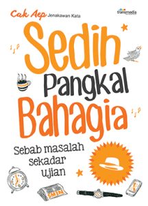 Sedih Pangkal Bahagia