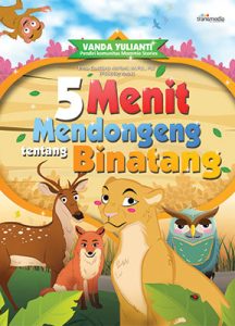 5 menit mendongeng tentang binatang