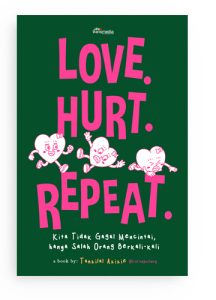 Love. Hurt. Repeat